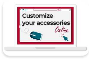 Customize your accessories